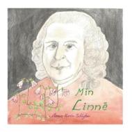 Ebook Min Linné di Anna-Karin Schlyter edito da Books on Demand
