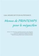 Ebook Menus de printemps pour le mégacôlon di Cédric Menard edito da Books on Demand