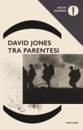 Ebook Tra parentesi di Jones David edito da Mondadori