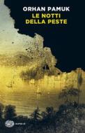 Ebook Le notti della peste di Pamuk Orhan edito da Einaudi