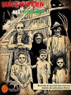 Ebook Halloween all&apos;italiana di Letteratura Horror, AA. VV. edito da CIESSE Edizioni
