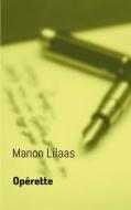 Ebook Opérette di Manon Lilaas edito da Books on Demand