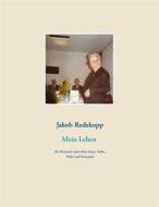 Ebook Mein Leben di Jakob Redekopp edito da Books on Demand