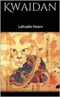 Ebook Kwaidan di Lafcadio Hearn edito da Books on Demand