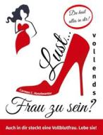 Ebook Lust... vollends Frau zu sein? di Carmen C. Haselwanter edito da Books on Demand