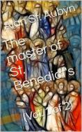 Ebook The master of St. Benedict's, Vol. 1 (of 2) di Alan St. Aubyn edito da iOnlineShopping.com