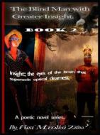 Ebook The Blind Man With Greater Insight Part 2 di Vusi Mxolisi Zitha edito da BookRix