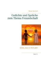 Ebook Gedichte und Sprüche zum Thema Freundschaft di Nicole Sunitsch edito da Books on Demand