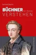 Ebook Büchner verstehen di Gerhard Oberlin edito da Koenigshausen & Neumann