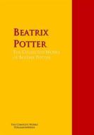 Ebook The Collected Works of Beatrix Potter di Beatrix Potter edito da PergamonMedia