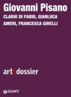 Ebook Giovanni Pisano di Di Fabio Clario, Ameri Gianluca, Girelli Francesca edito da Giunti