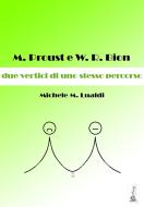 Ebook M. Proust e W.R. Bion: due vertici di uno stesso percorso di Michele M. Lualdi edito da Youcanprint