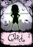 Ebook Cara – Ghost Girls Are Green di Ralf Leuther edito da Babelcube Inc.