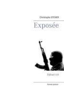 Ebook Exposée di Christophe Stener edito da Books on Demand