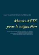 Ebook Menus d&apos;été pour le mégacôlon di Cédric Menard edito da Books on Demand
