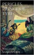 Ebook Pericles, prince of Tyre di William Shakespeare edito da Books on Demand