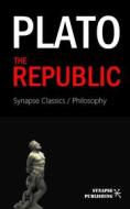 Ebook The Republic di Plato edito da Synapse Publishing