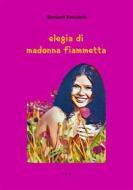 Ebook Elegia di Madonna Fiammetta di Giovanni Boccaccio edito da Tiemme Edizioni Digitali