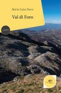 Ebook Val di Foro di Maria Luisa Parca edito da Europa Edizioni