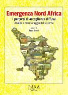 Ebook Emergenza Nord Africa di A.A.V.V edito da Pisa University Press Srl