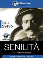 Ebook Senilità (Audio-eBook) di Italo Svevo edito da Il Narratore