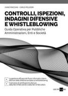 Ebook Controlli, ispezioni, indagini difensive e whistleblowing di Carlo Polidori, Ivano Maccani edito da IlSole24Ore Professional