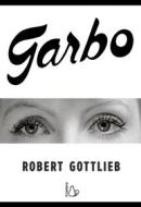 Ebook Garbo di Robert Gottlieb edito da Il Castoro Editrice