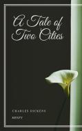 Ebook A Tale of Two Cities di Charles Dickens edito da Gérald Gallas
