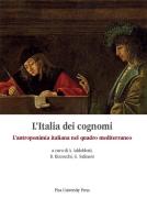 Ebook L'Italia dei Cognomi di A.A.V.V edito da Pisa University Press Srl