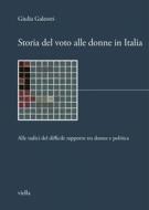 Ebook Storia del voto alle donne in Italia di Giulia Galeotti edito da Viella Libreria Editrice