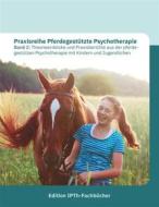 Ebook Praxisreihe Pferdegestützte Psychotherapie Band 2 di Annette Gomolla edito da Books on Demand