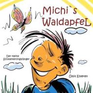 Ebook Michi`s Waldapfel di Ümit Elveren edito da Books on Demand