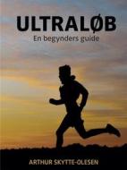 Ebook Ultraløb di Arthur Skytte-Olesen edito da Books on Demand