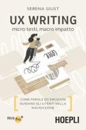 Ebook UX Writing di Serena Giust edito da Hoepli