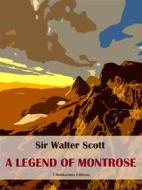 Ebook A Legend of Montrose di Sir Walter Scott edito da E-BOOKARAMA
