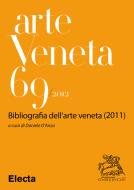 Ebook Arte Veneta 69 di AA.VV. edito da Mondadori Libri Trade Electa