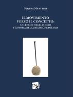 Ebook Il movimento verso il concetto di Serena Meattini edito da CNx