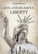 Ebook Civil and Religious Liberty di Annie Besant edito da Edizioni Aurora Boreale