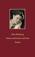 Ebook Marlene und die Reise nach Polen di Klaus Blumberg edito da Books on Demand