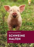 Ebook Schweine halten di Beate und Leopold Peitz Beate und Leopold Peitz edito da Verlag Eugen Ulmer