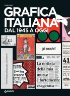 Ebook Grafica Italiana dal 1945 a oggi di Vinti Carlo edito da Giunti