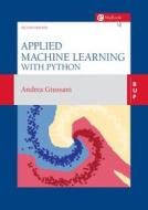 Ebook Applied Machine Learning with Python - Second edition di Andrea Giussani edito da Egea