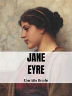 Ebook Jane Eyre di Charlotte Brontë edito da MASON PUBLISHING
