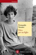 Ebook Etica per un figlio di Fernando Savater edito da Editori Laterza