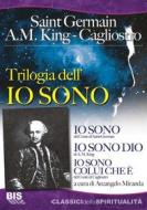 Ebook Trilogia dell'Io Sono di Germain Saint, A.M.King, Cagliostro edito da Gruppo Editoriale Macro