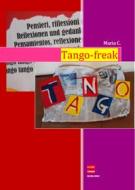 Ebook Tango-freak di Maria C. edito da Youcanprint