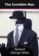 Ebook The Invisible Man di Herbert George Wells edito da Books on Demand