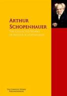 Ebook The Collected Works of Arthur Schopenhauer di Arthur Schopenhauer, Friedrich Wilhelm Nietzsche edito da PergamonMedia