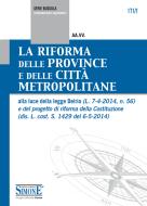 Ebook La Riforma delle Province e delle Città Metropolitane di Redazioni Edizioni Simone edito da Edizioni Simone