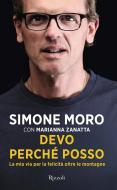 Ebook Devo perché posso di Zanatta Marianna, Moro Simone edito da Rizzoli